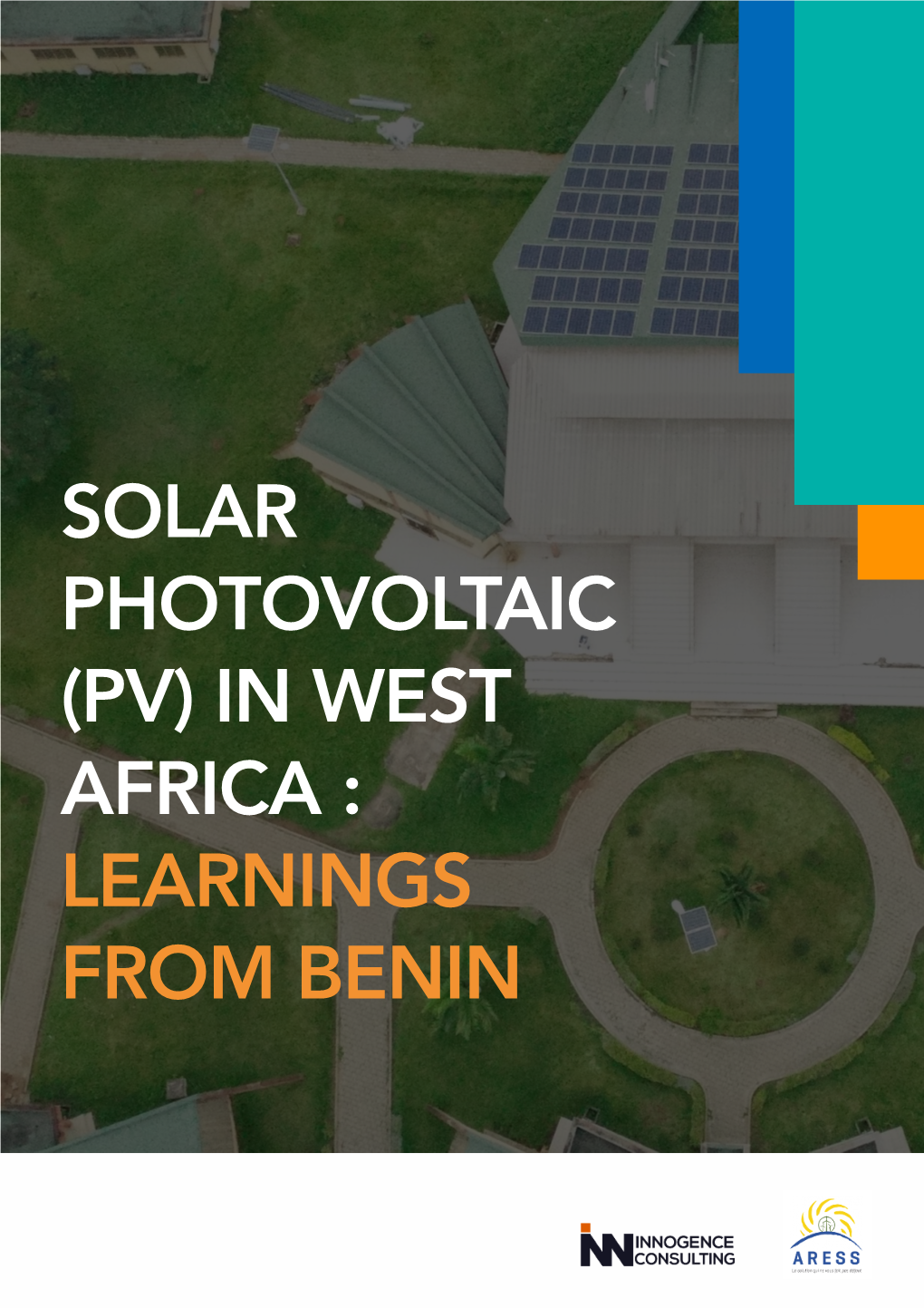 (PV) in WEST AFRICA : LEARNINGS from BENIN About This Brief