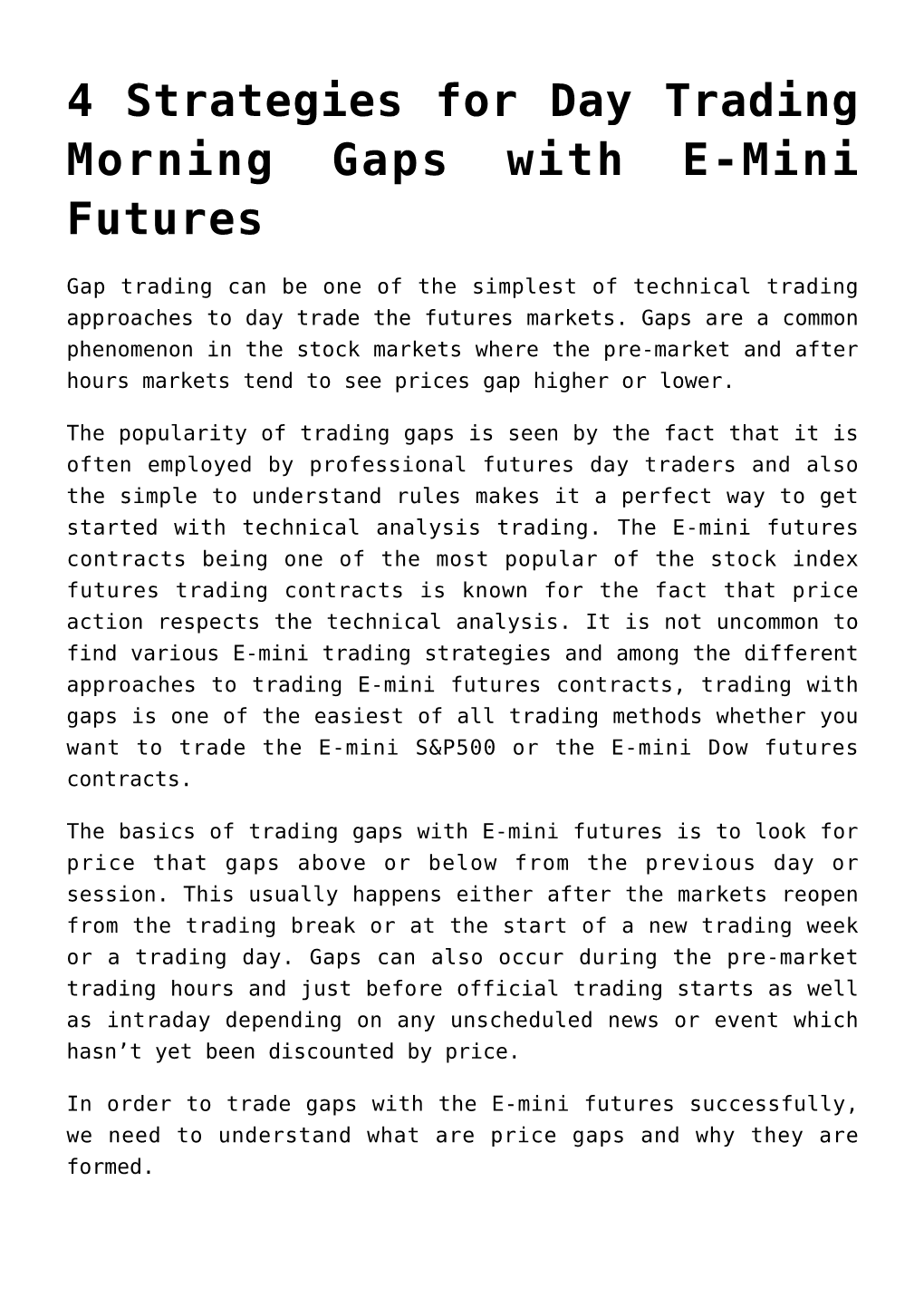 4 Strategies for Day Trading Morning Gaps with E-Mini Futures