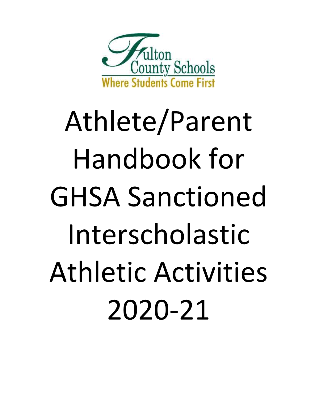 Athlete/Parent Handbook for GHSA Sanctioned Interscholastic Athletic Activities 2020-21