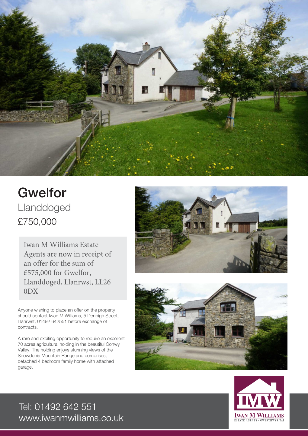 Gwelfor Llanddoged £750,000