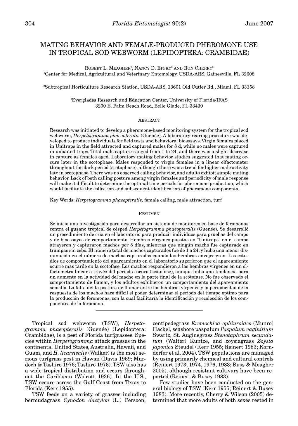 Mating Behavior and Female-Produced Pheromone Use in Tropical Sod Webworm (Lepidoptera: Crambidae)