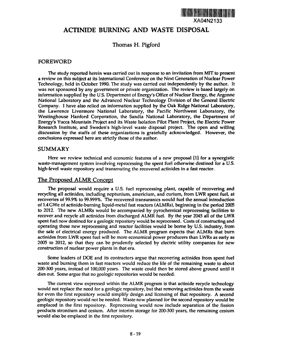 Actinide Burning and Waste Disposal Summary