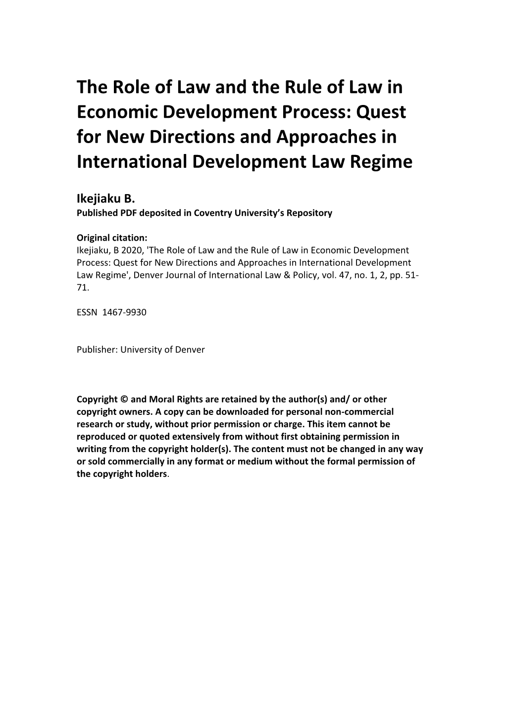 The Role of Law and the Rule of Law in Economic Development Process: Quest for New Directions and Approaches in International Development Law Regime