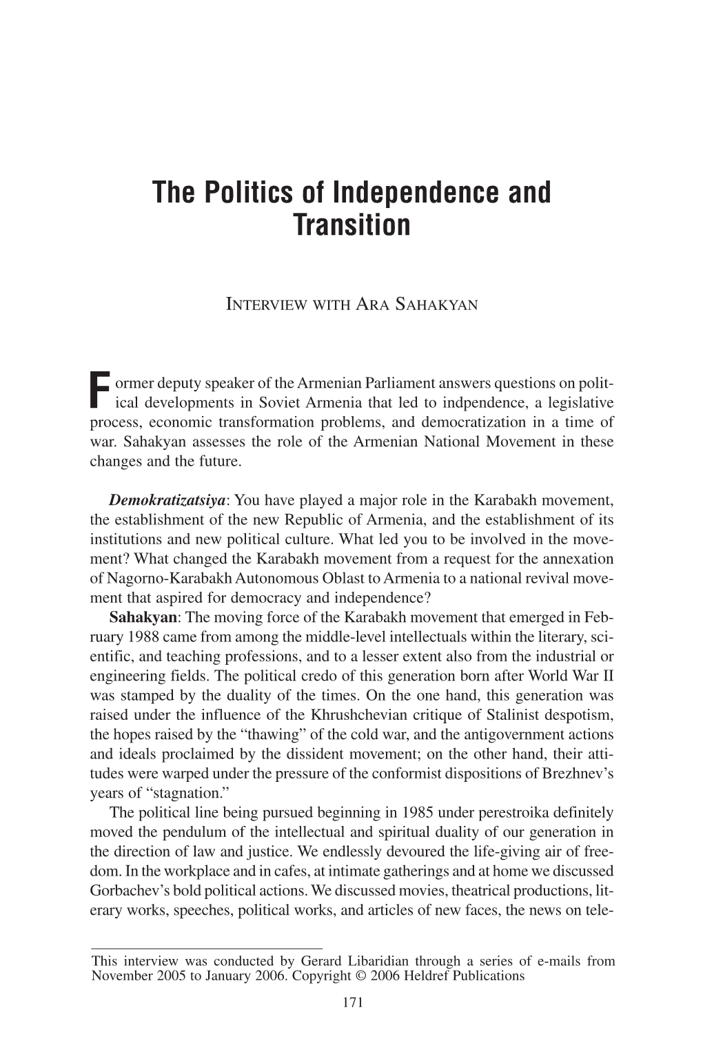 The Politics of Independence and Transition