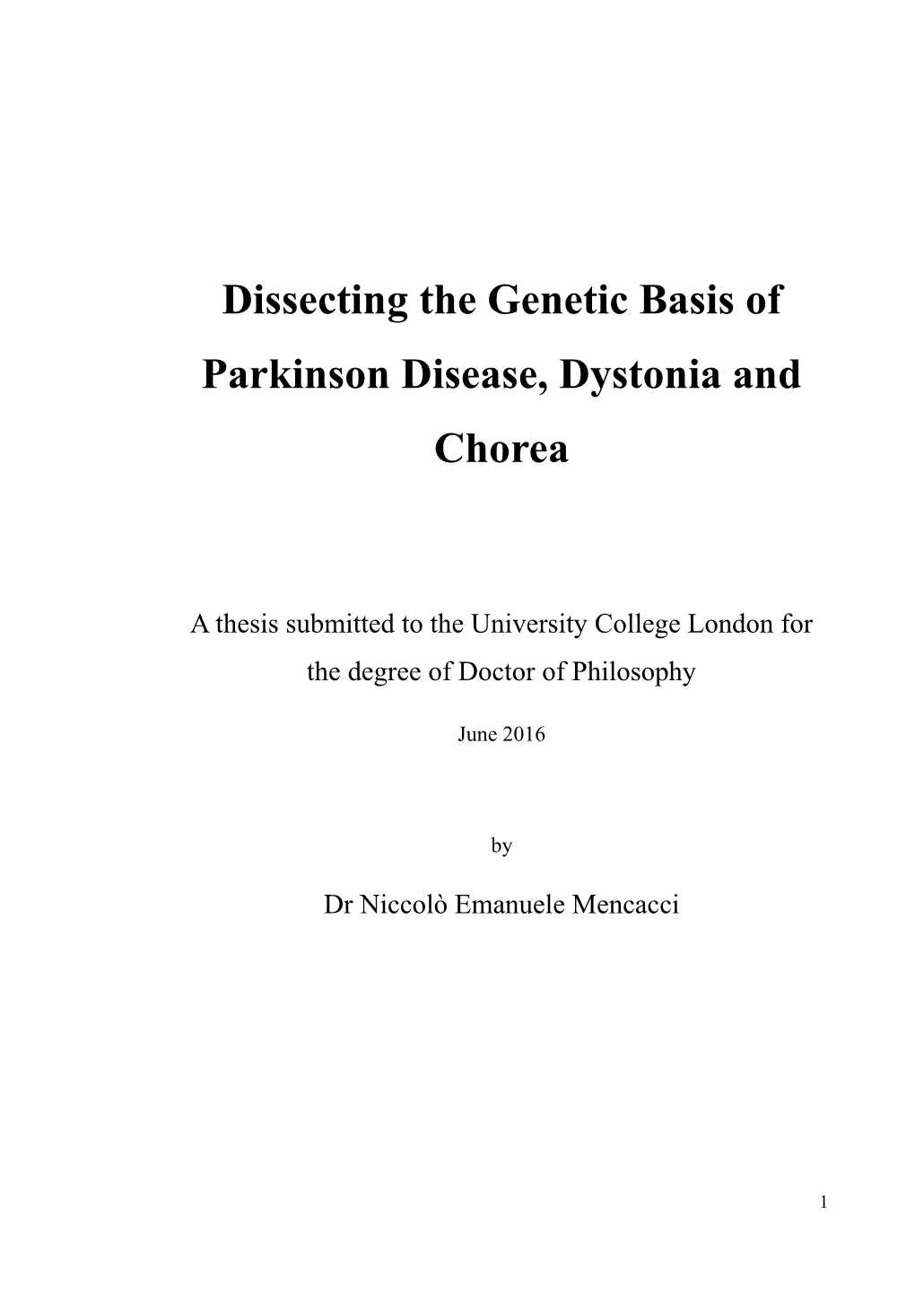 Dissecting the Genetic Basis of Parkinson Disease, Dystonia and Chorea