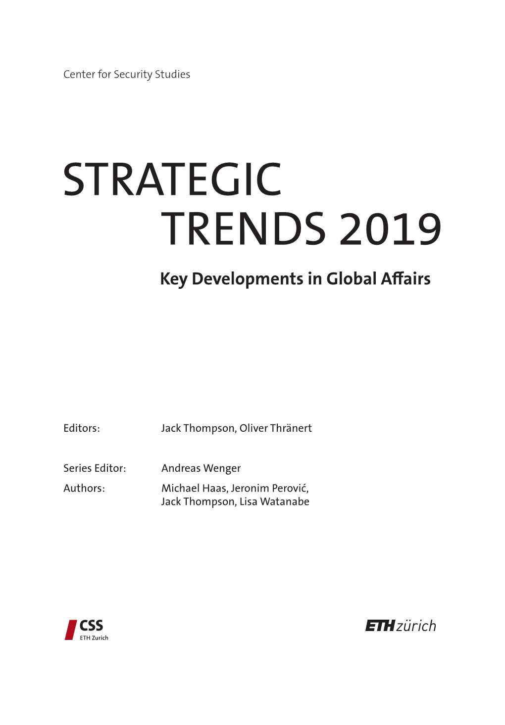 STRATEGIC TRENDS 2019 Key Developments in Global Affairs