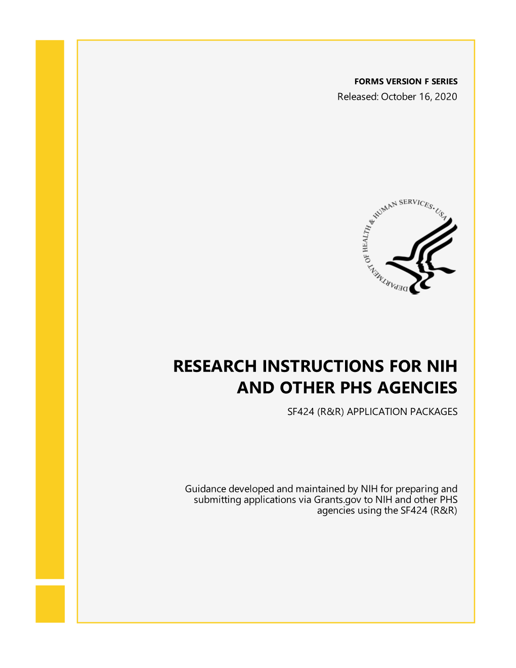 Research Instructions for Nih and Other Phs Agencies Sf424 (R&R) Application Packages