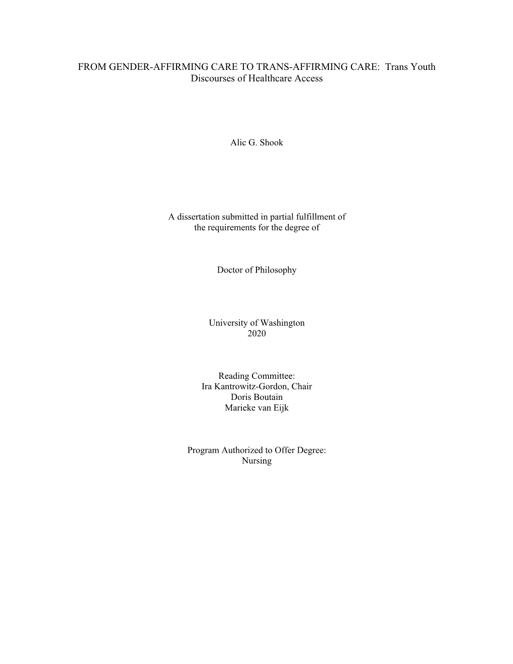 FROM GENDER-AFFIRMING CARE to TRANS-AFFIRMING CARE: Trans Youth Discourses of Healthcare Access