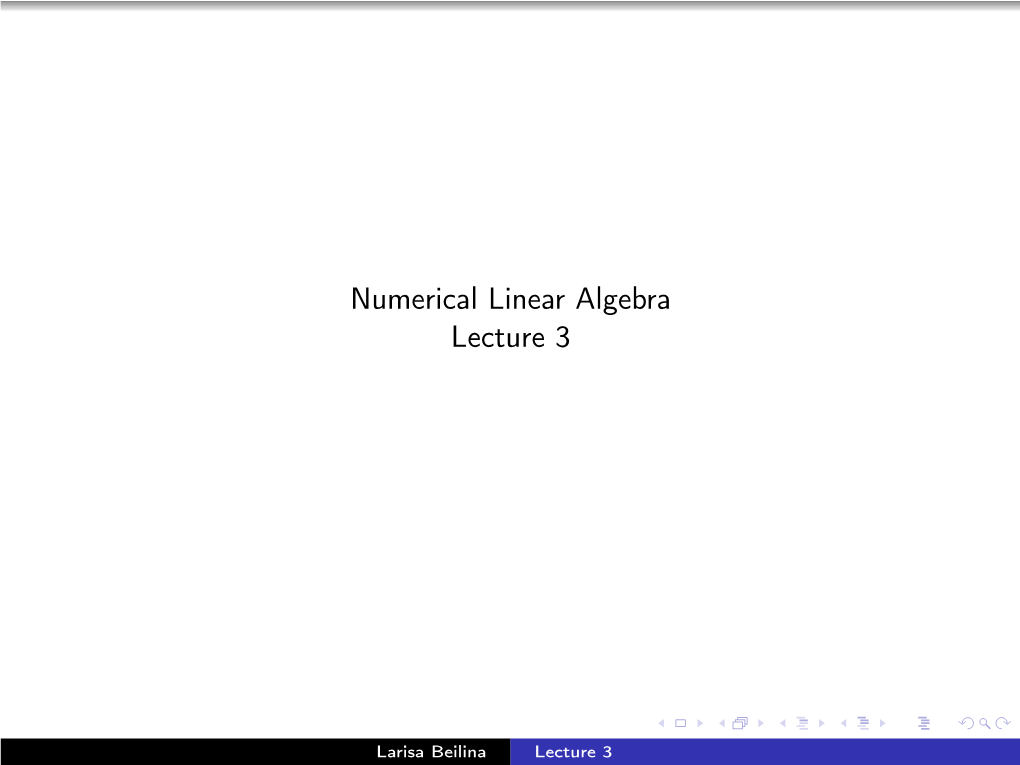 Numerical Linear Algebra Lecture 3