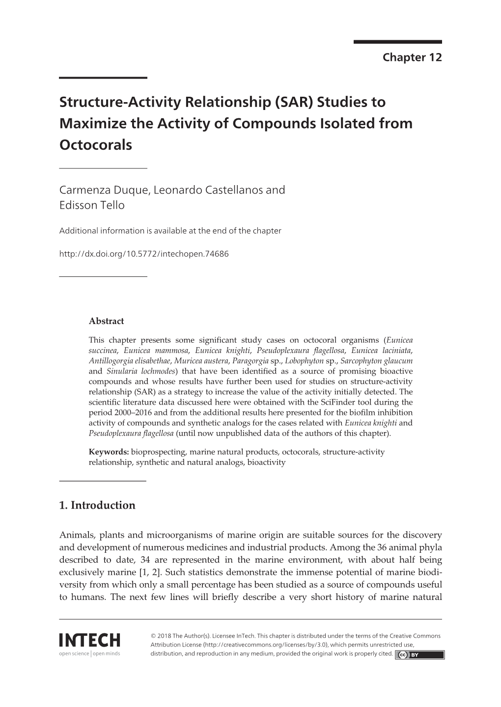 Studies to Maximize the Activity of Compounds Isolated from Octocorals