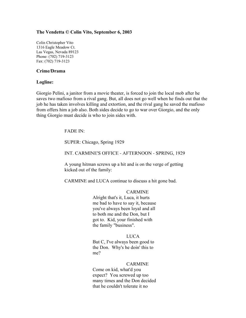 The Vendetta Colin Vito, September 6, 2003