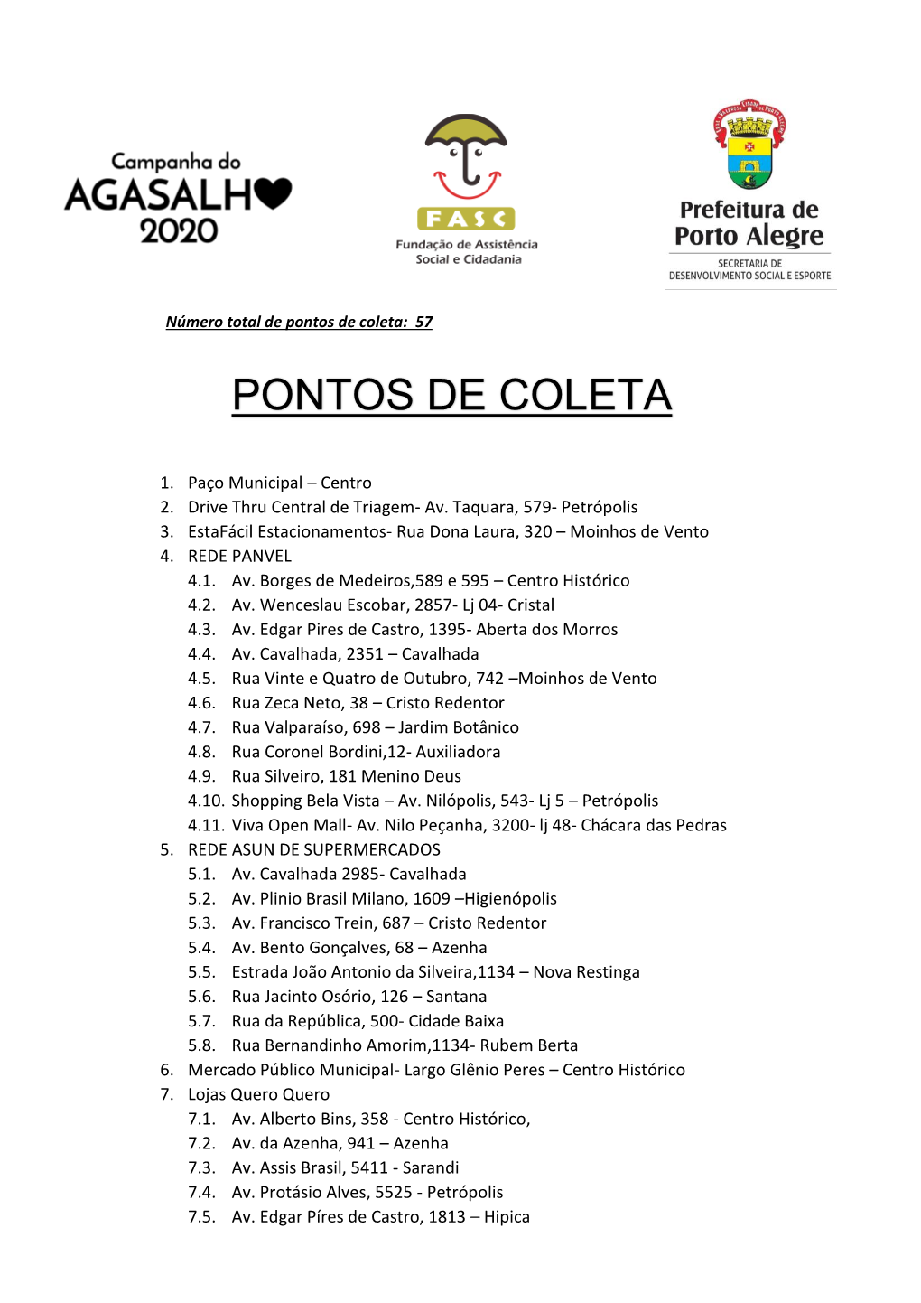 Pontos De Coleta: 57