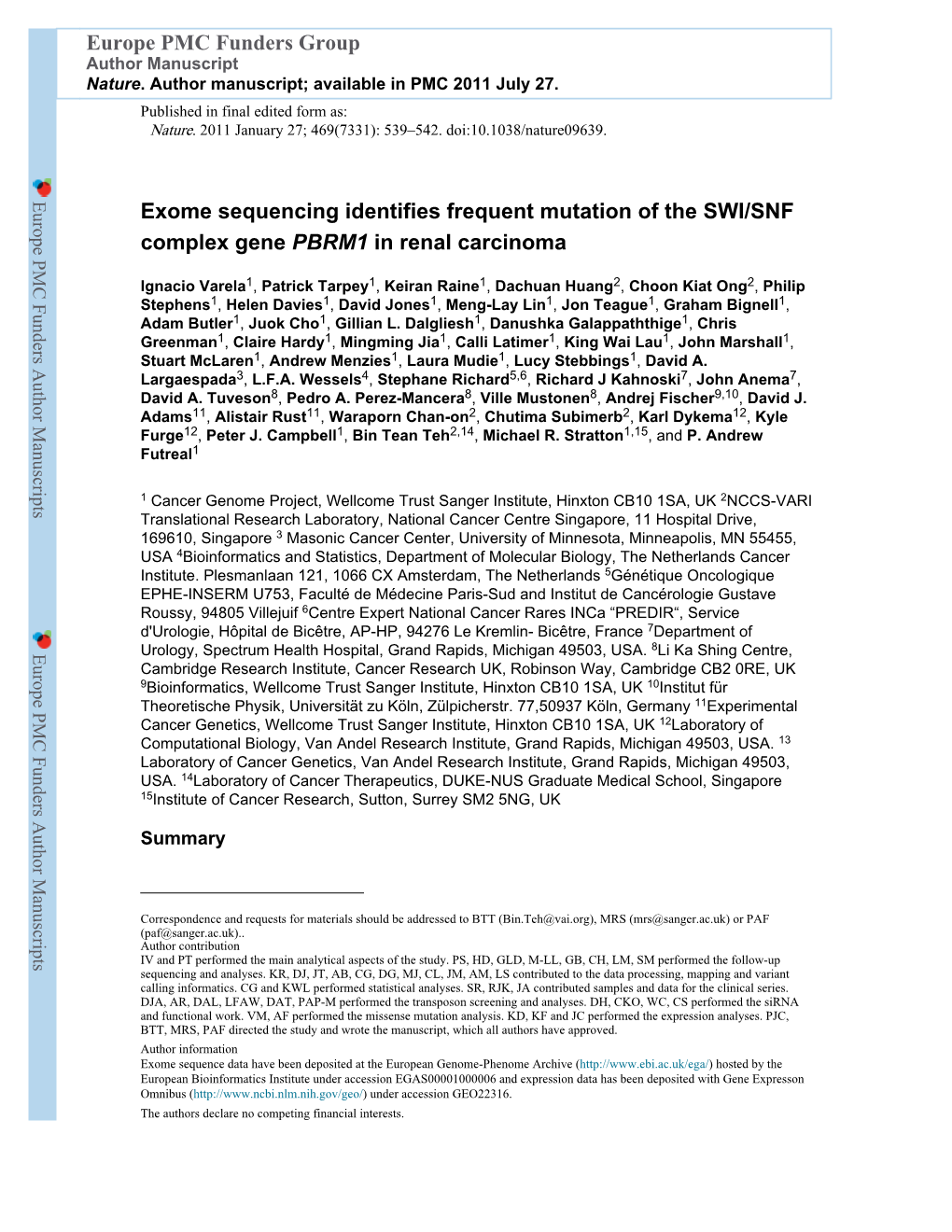 Exome Sequencing Identifies Frequent Mutation of the SWI/SNF Complex Gene PBRM1 in Renal Carcinoma