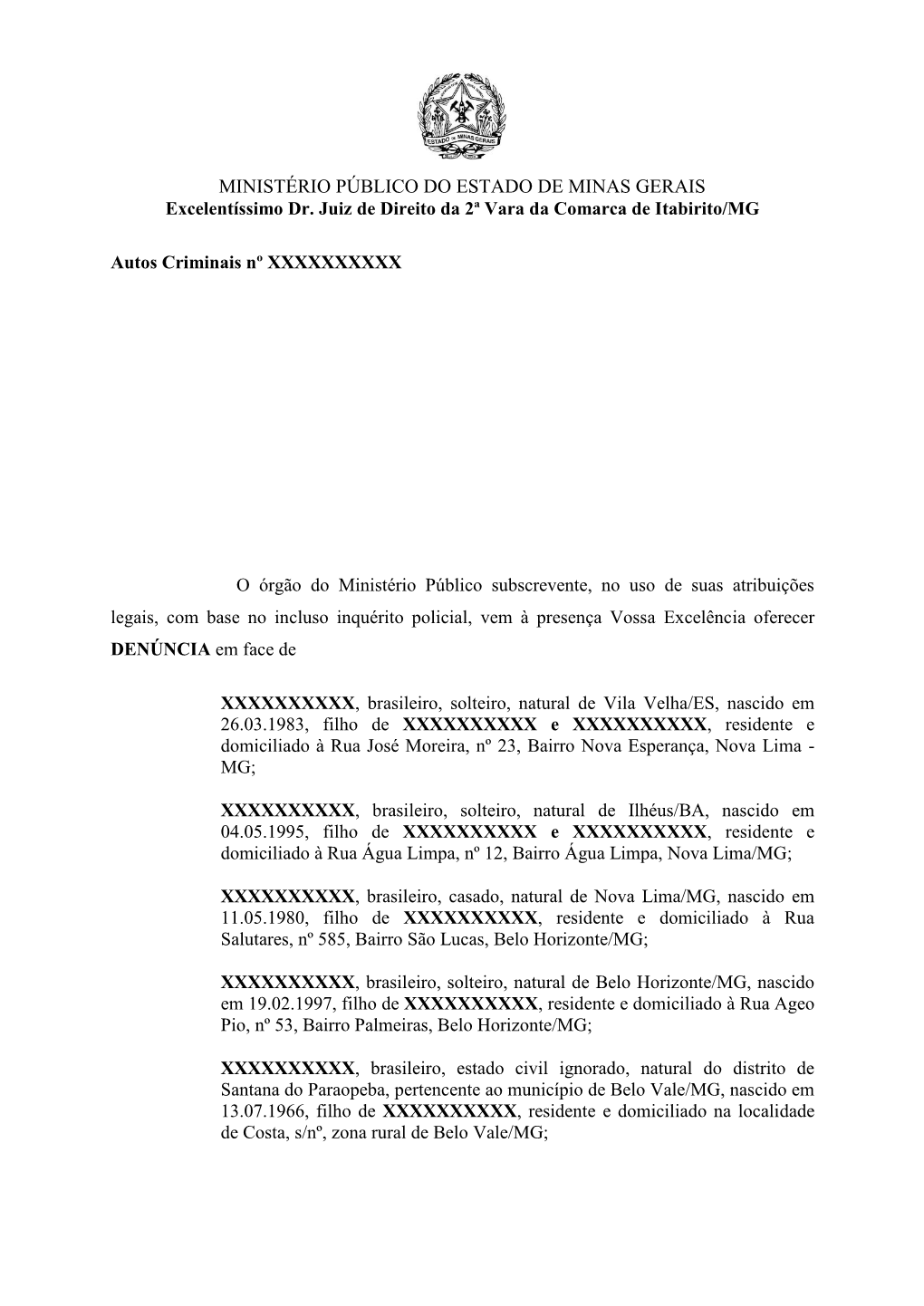 MINISTÉRIO PÚBLICO DO ESTADO DE MINAS GERAIS Excelentíssimo Dr