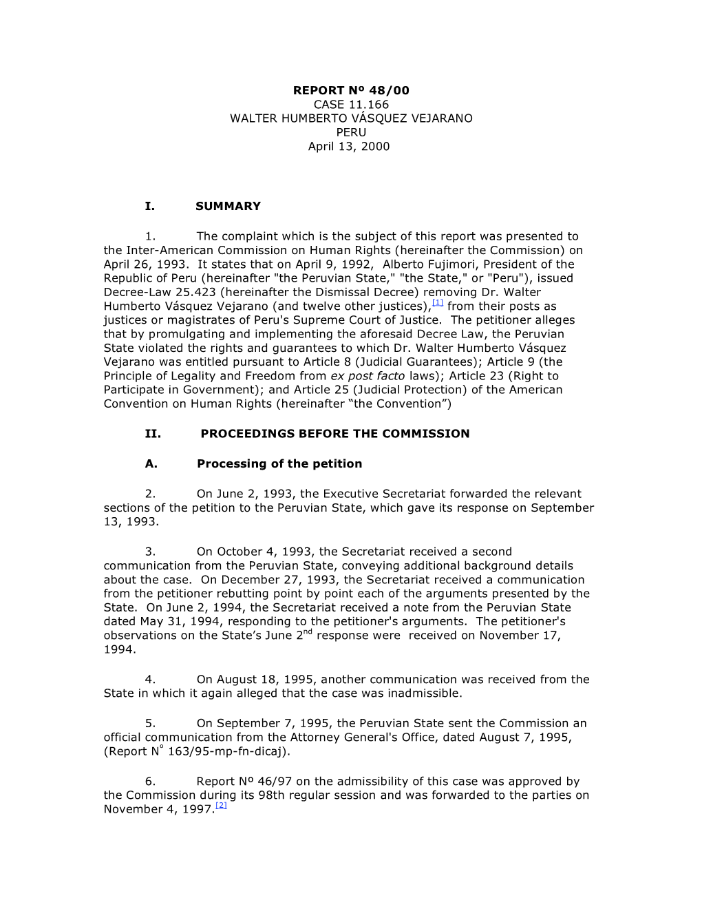 REPORT Nº 48/00 CASE 11.166 WALTER HUMBERTO VÁSQUEZ VEJARANO PERU April 13, 2000