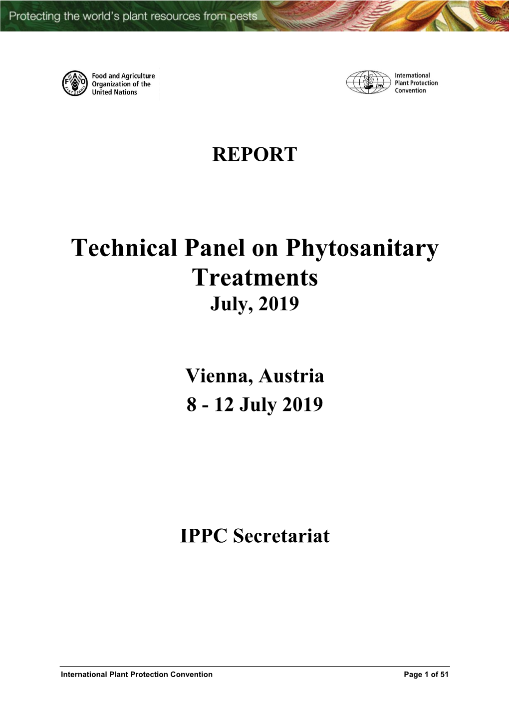 Technical Panel on Phytosanitary Treatments July, 2019