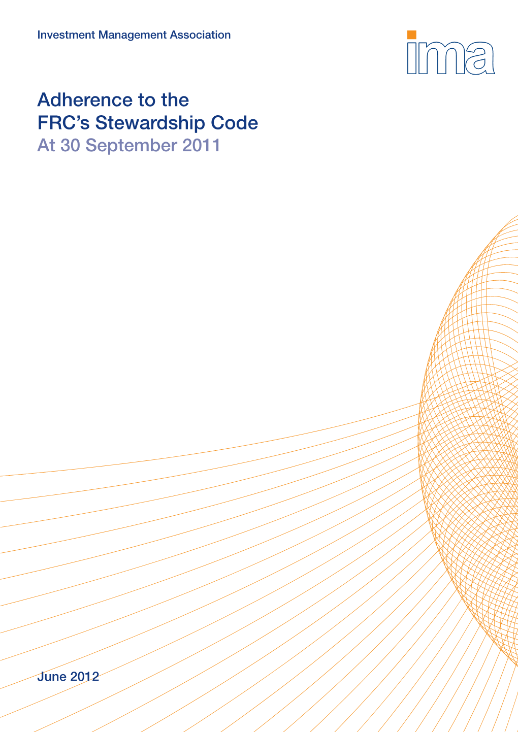 Adherence to the Frcs Stewardship Code