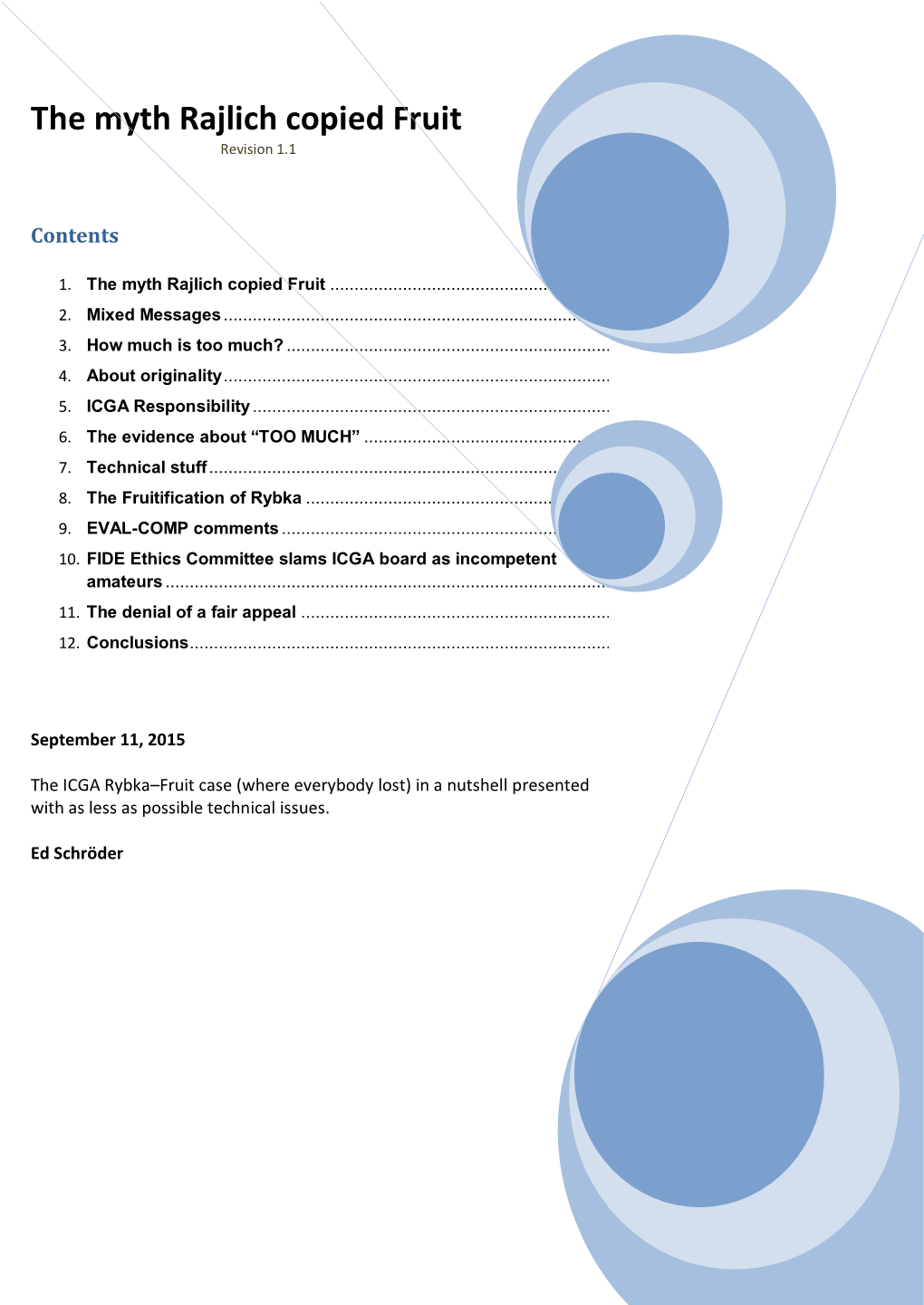 The Myth Rajlich Copied Fruit Revision 1.1