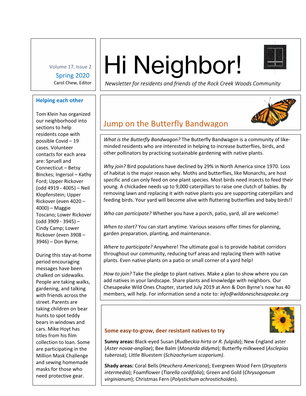 Hi Neighbor! Carol Chew, Editor Newsletter for Residents and Friends of the Rock Creek Woods Community