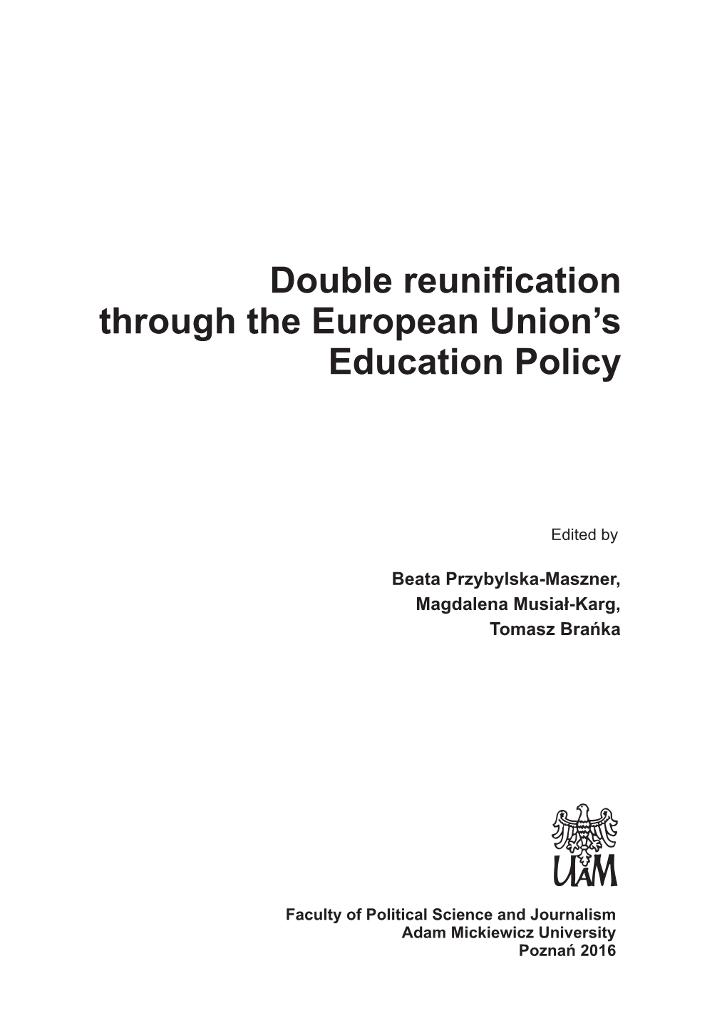 Double Reunification Through the European Union's Education Policy