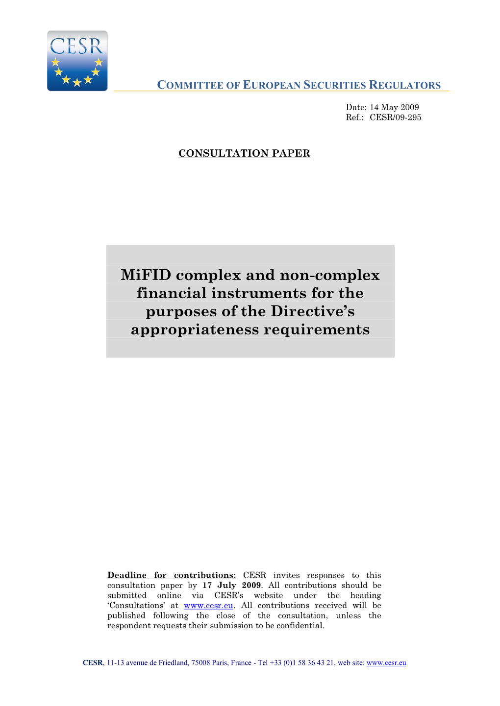 Mifid Complex and Non-Complex Financial Instruments for the Purposes of the Directive‟S Appropriateness Requirements