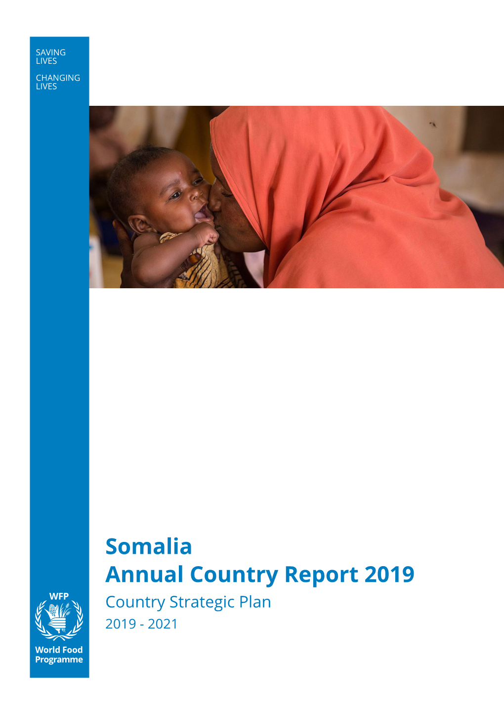 Somalia Annual Country Report 2019 Country Strategic Plan 2019 - 2021 Table of Contents