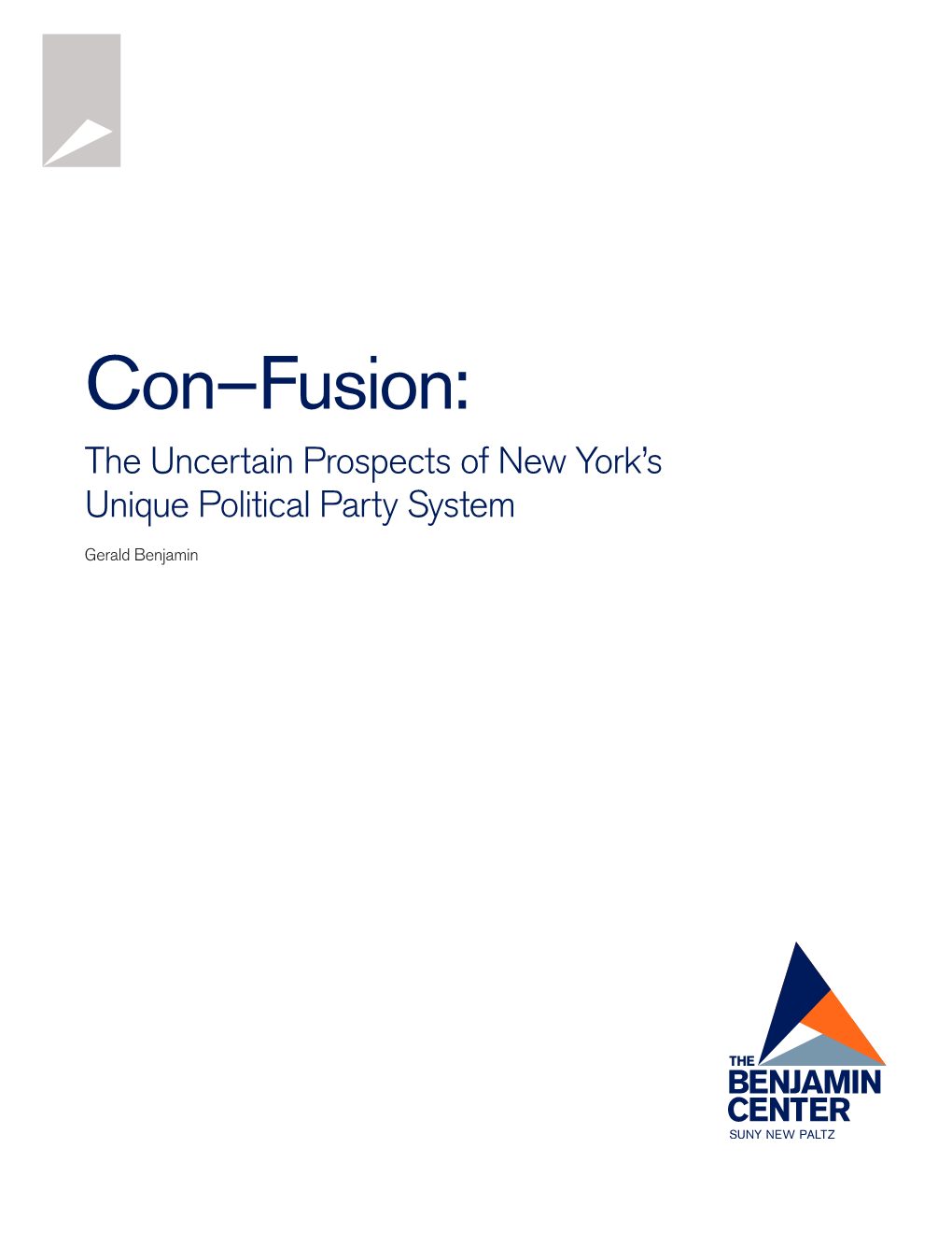 Con–Fusion: the Uncertain Prospects of New York’S Unique Political Party System