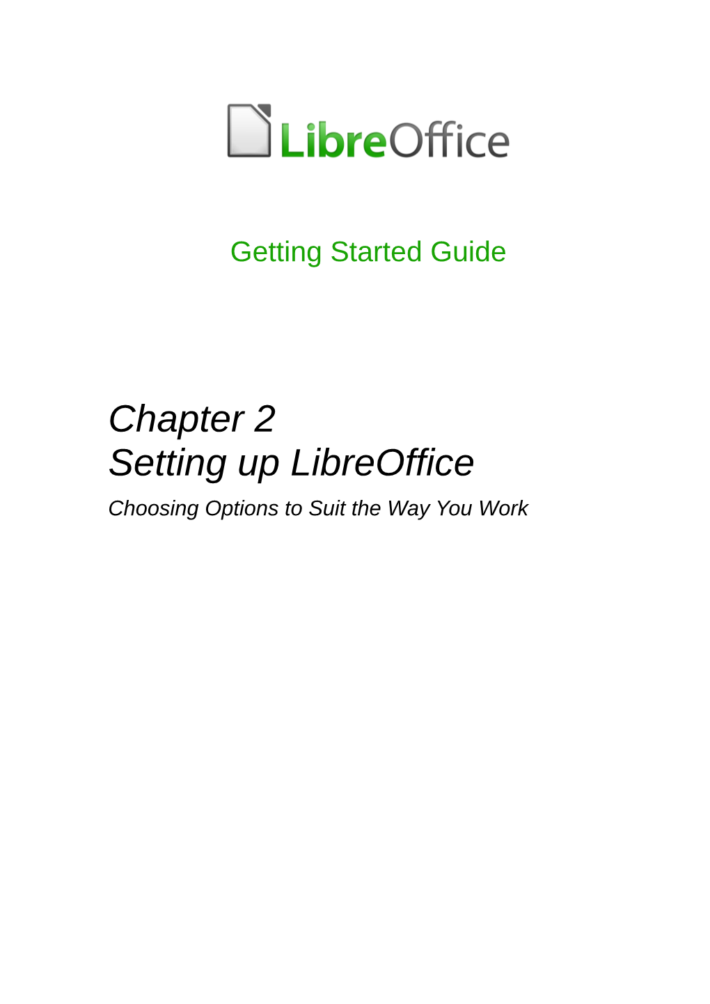 Chapter 2 Setting up Libreoffice Choosing Options to Suit the Way You Work Copyright