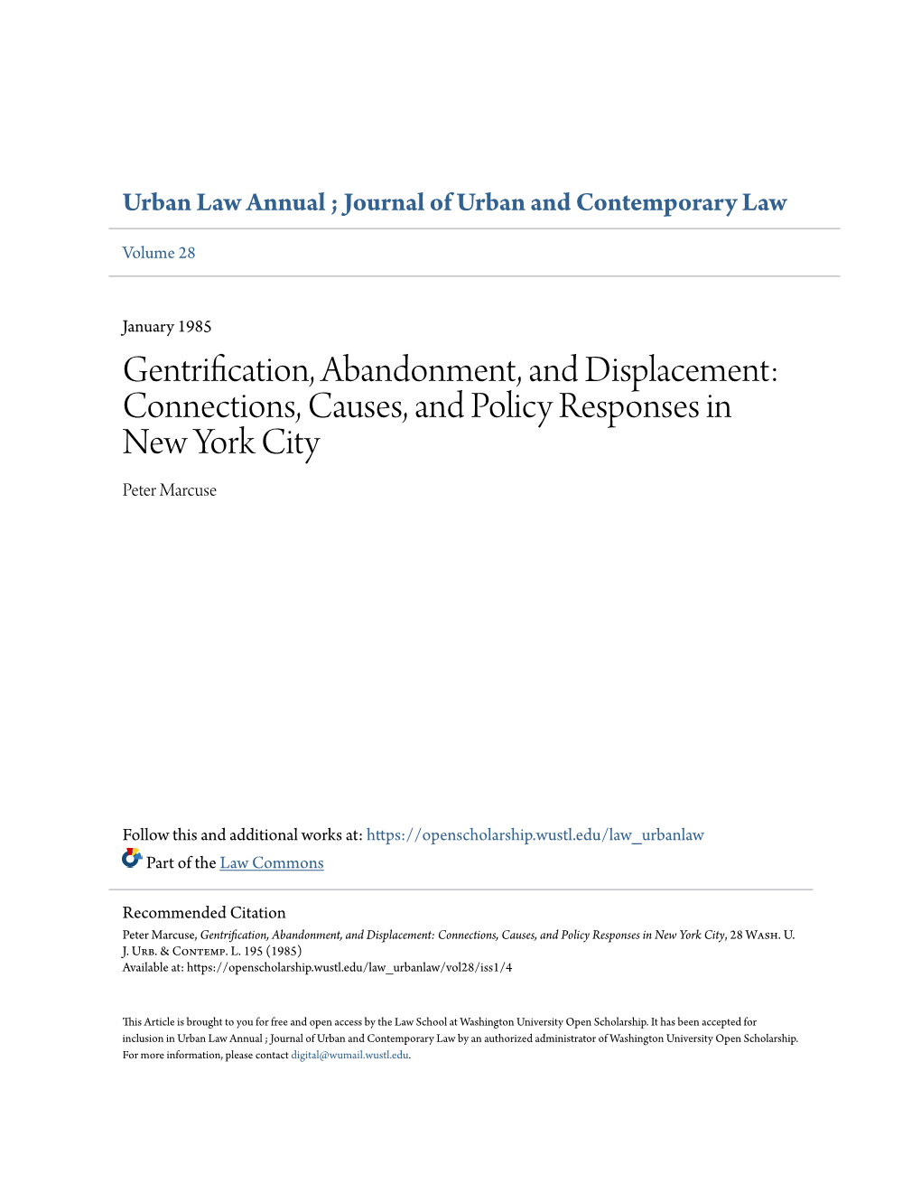 Gentrification, Abandonment, and Displacement: Connections, Causes, and Policy Responses in New York City Peter Marcuse