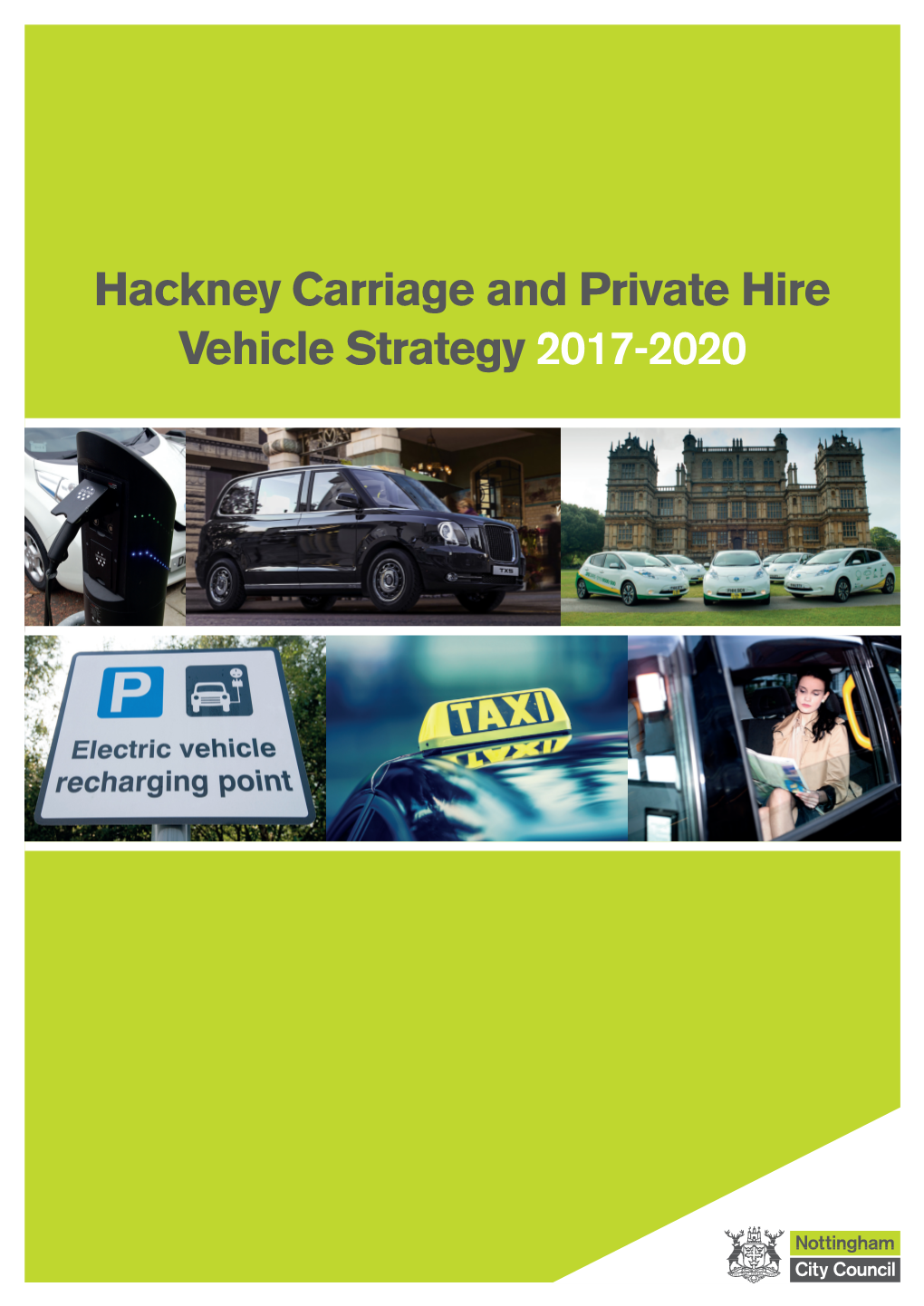 Hackney Carriage and Private Hire Vehicle Strategy 2017-2020 Contents