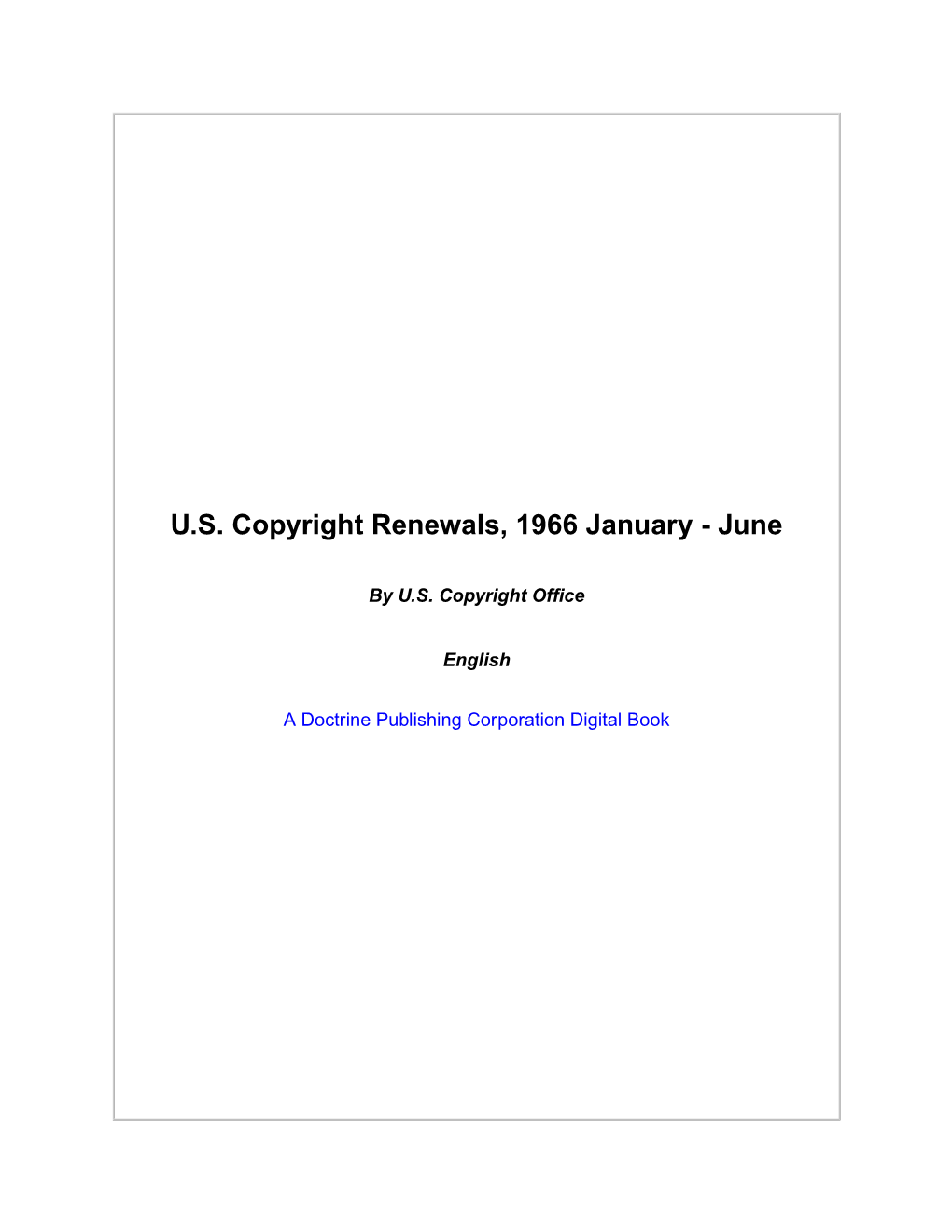 U.S. Copyright Renewals, 1966 January - June