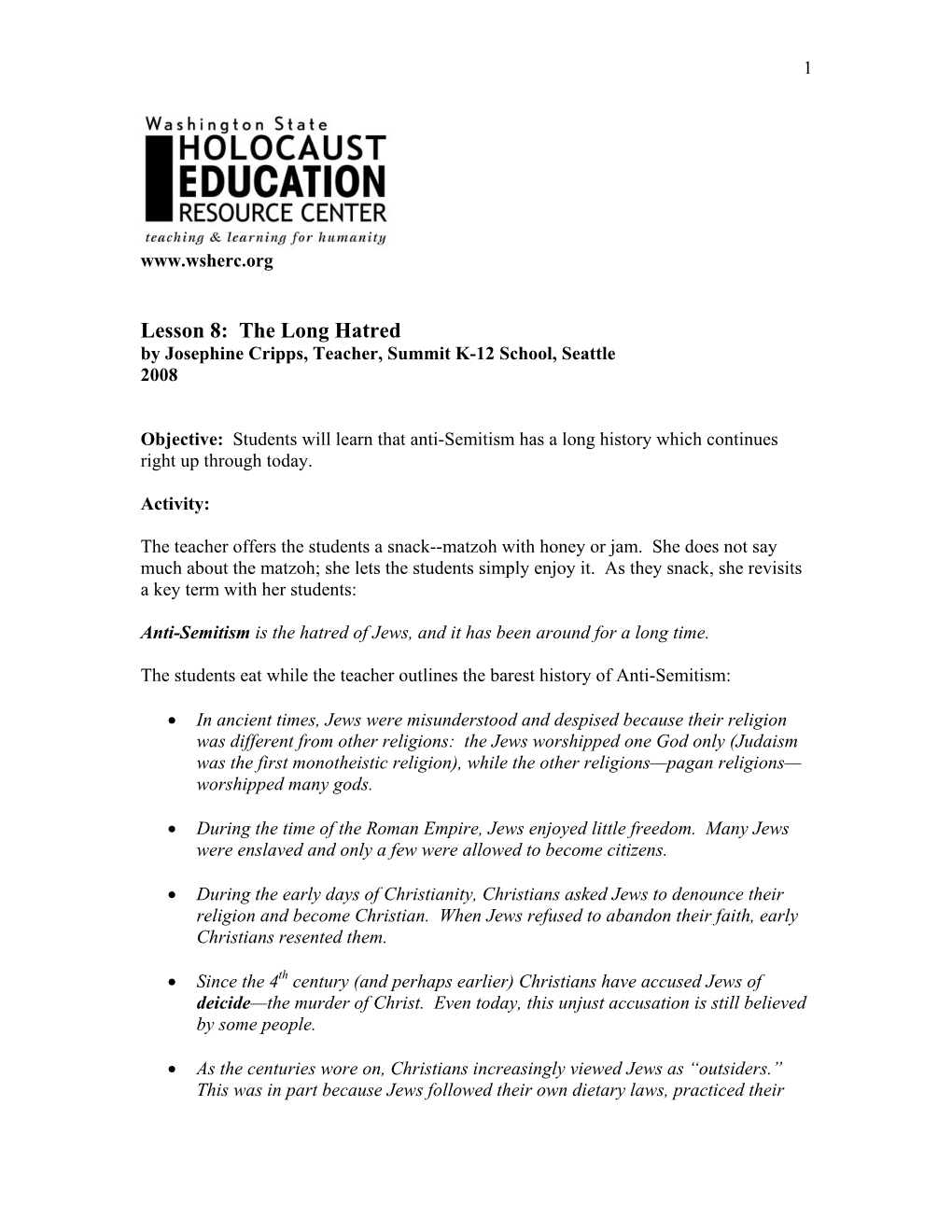 Lesson 8: the Long Hatred by Josephine Cripps, Teacher, Summit K-12 School, Seattle 2008