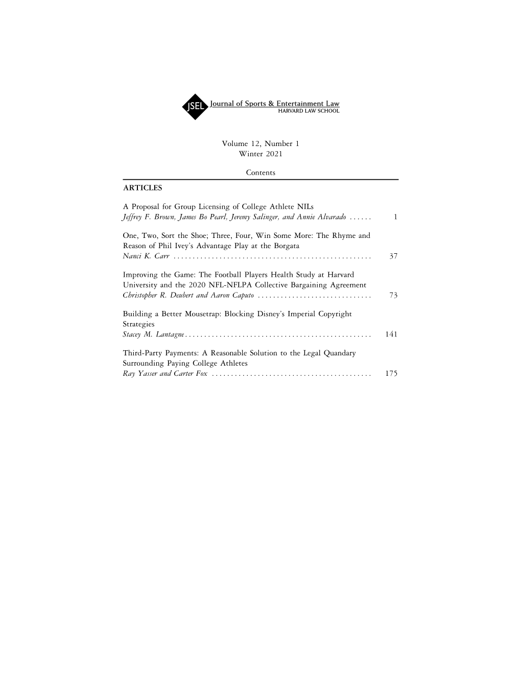 Volume 12, Number 1 Winter 2021 Contents ARTICLES a Proposal For