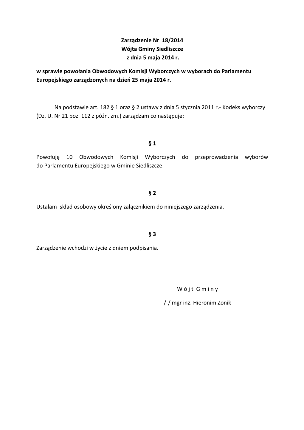 Zarządzenie Nr 18/2014 Wójta Gminy Siedliszcze Z Dnia 5 Maja 2014 R. W