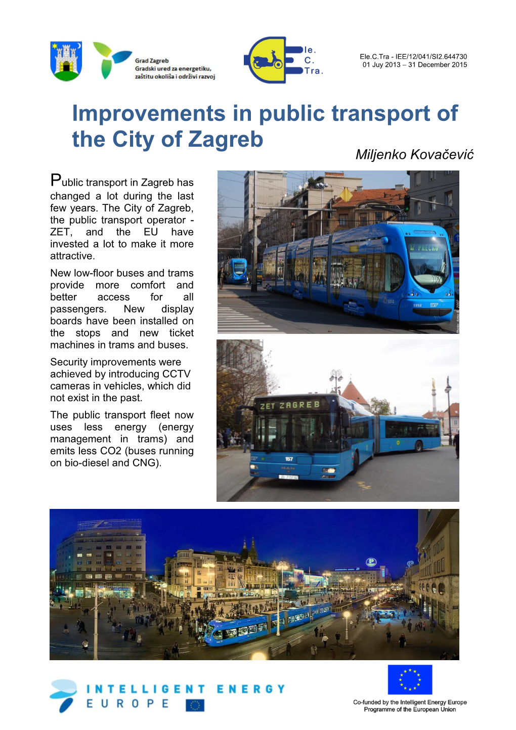 Improvements in Public Transport of the City of Zagreb