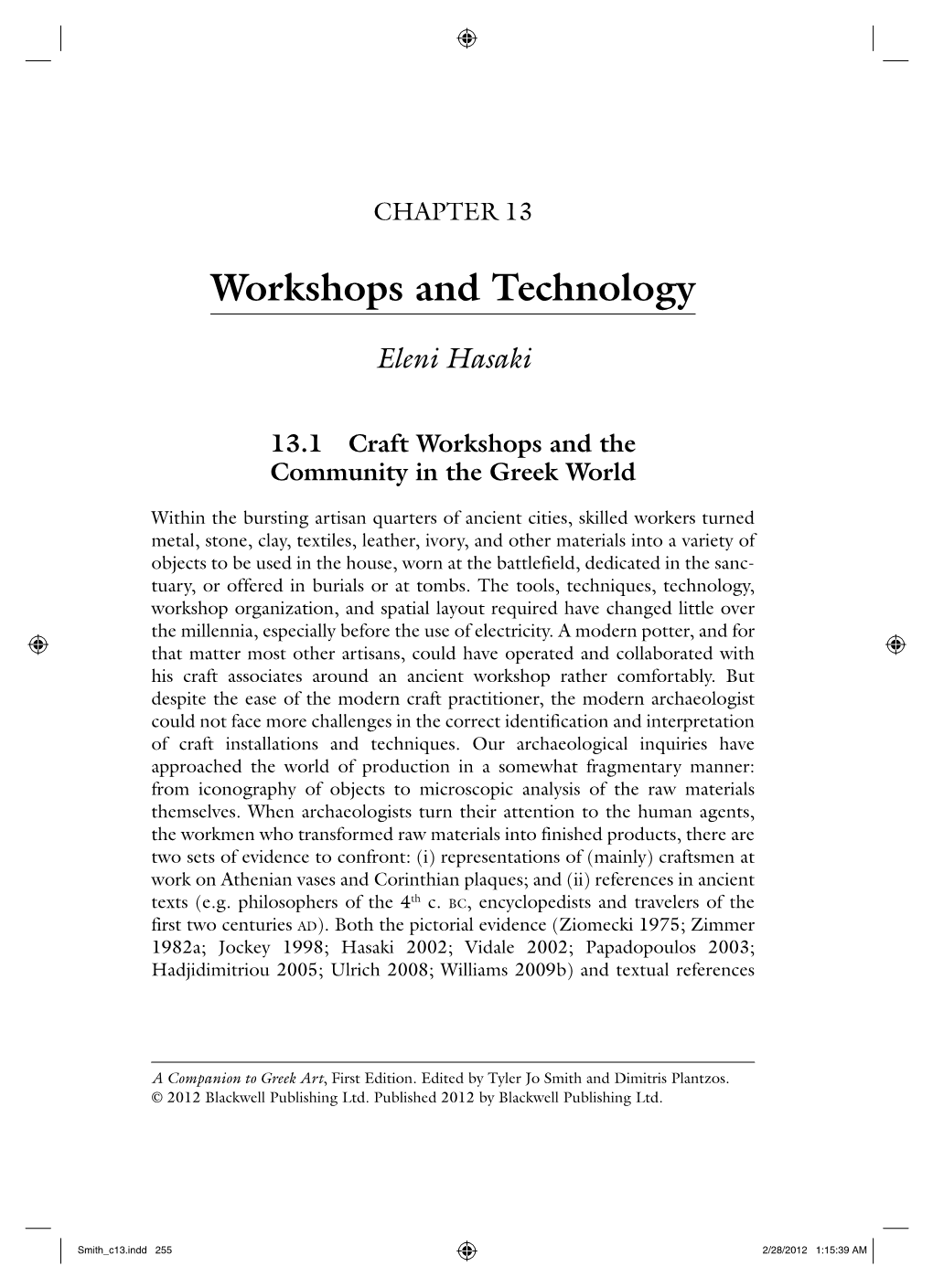 Workshops and Technology