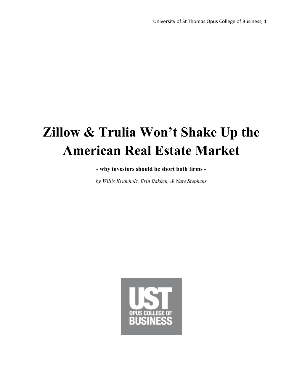 Zillow & Trulia Won't Shake up the American Real Estate Market