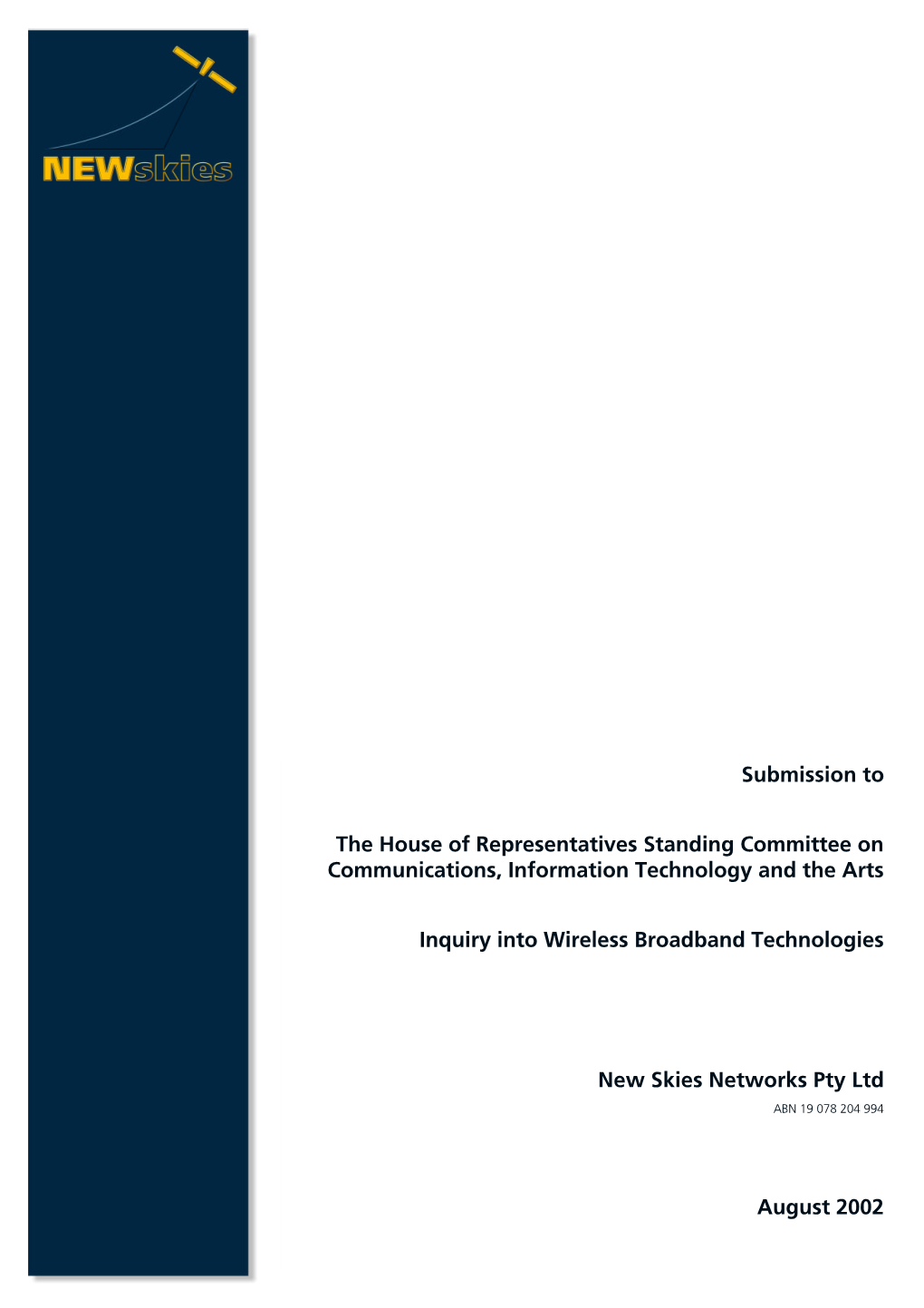 New Skies Networks Pty Ltd ABN 19 078 204 994