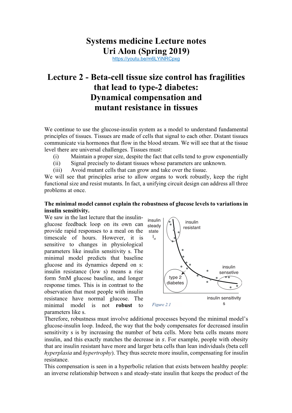 Lecture 2 - Beta-Cell Tissue Size Control Has Fragilities That Lead to Type-2 Diabetes: Dynamical Compensation and Mutant Resistance in Tissues