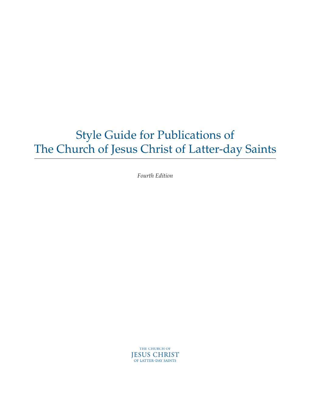 Style Guide for Publications of the Church of Jesus Christ of Latter-Day Saints