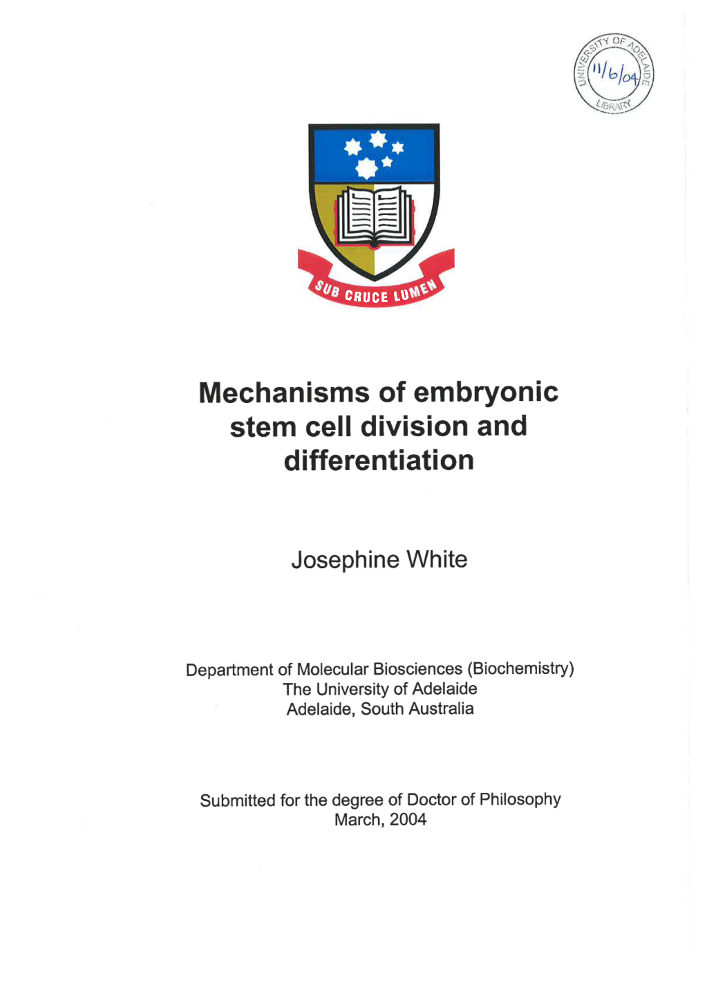 Mechanisms of Embryonic Stem Cell Division and Differentiation