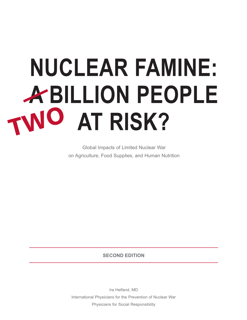 Nuclear Famine: Two Billion People at Risk? 1