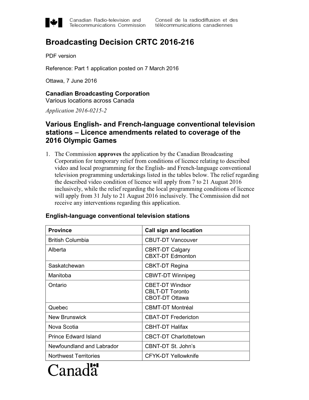Various English- and French-Language Conventional Television Stations – Licence Amendments Related to Coverage of the 2016 Olympic Games