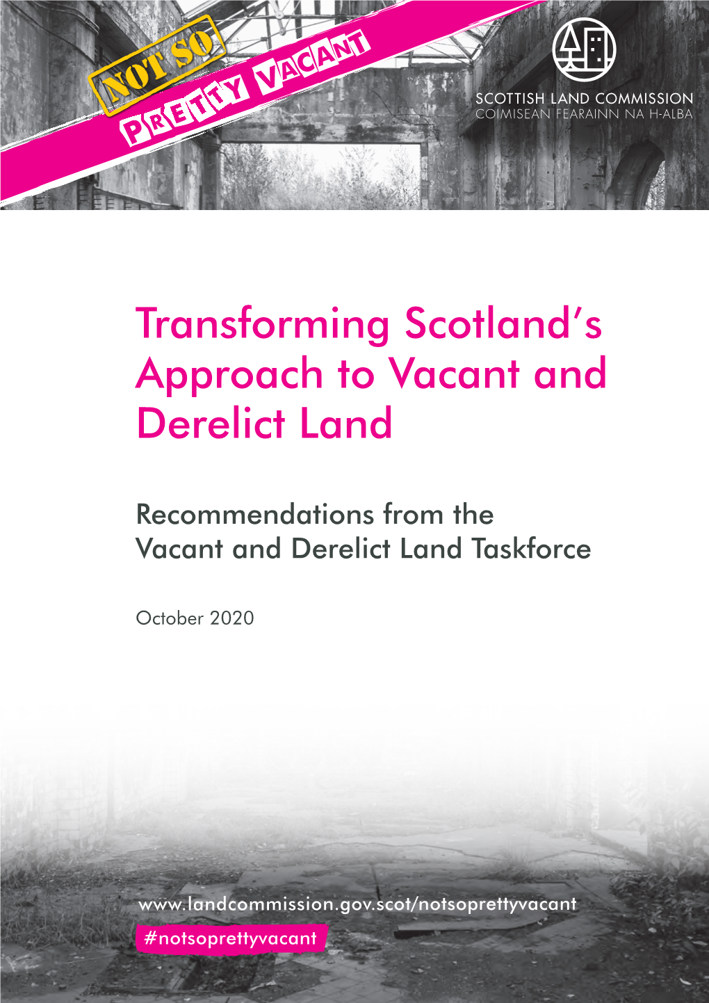 Transforming Scotland's Approach to Vacant and Derelict Land
