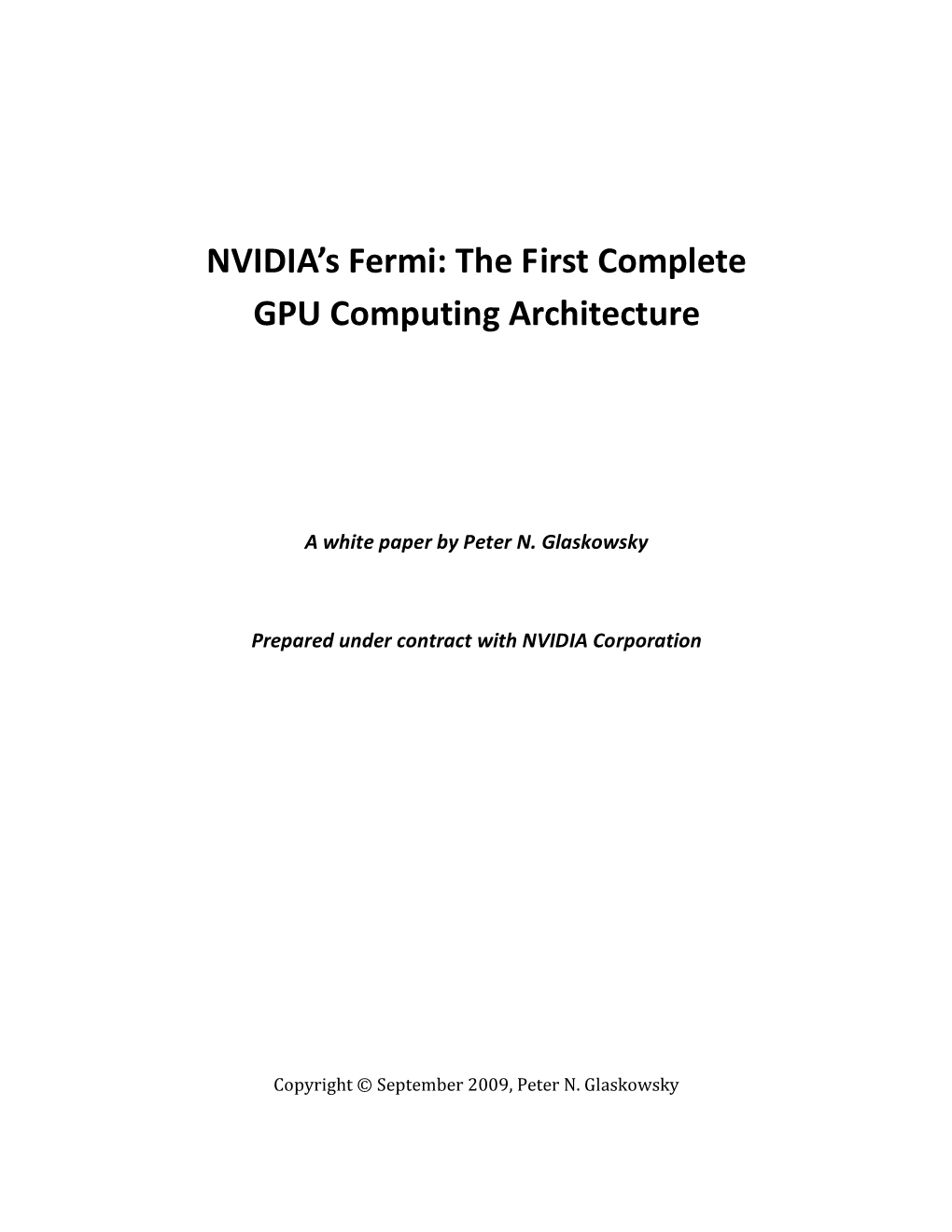 NVIDIA's Fermi: the First Complete GPU Computing Architecture