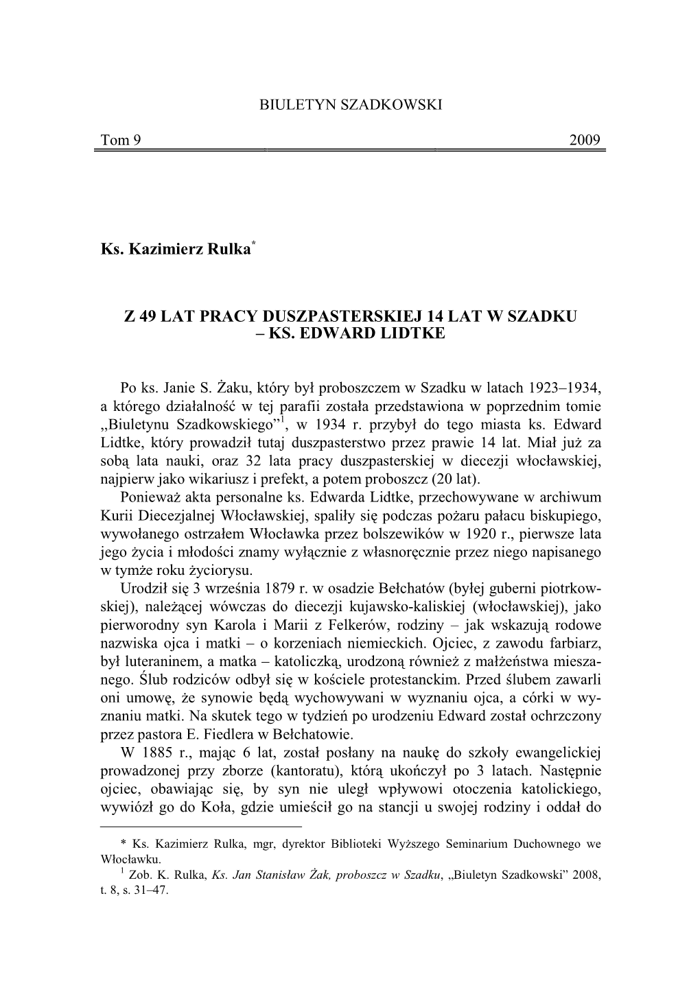 Z 49 Lat Pracy Duszpasterskiej 14 Lat W Szadku – Ks. Edward Lidtke