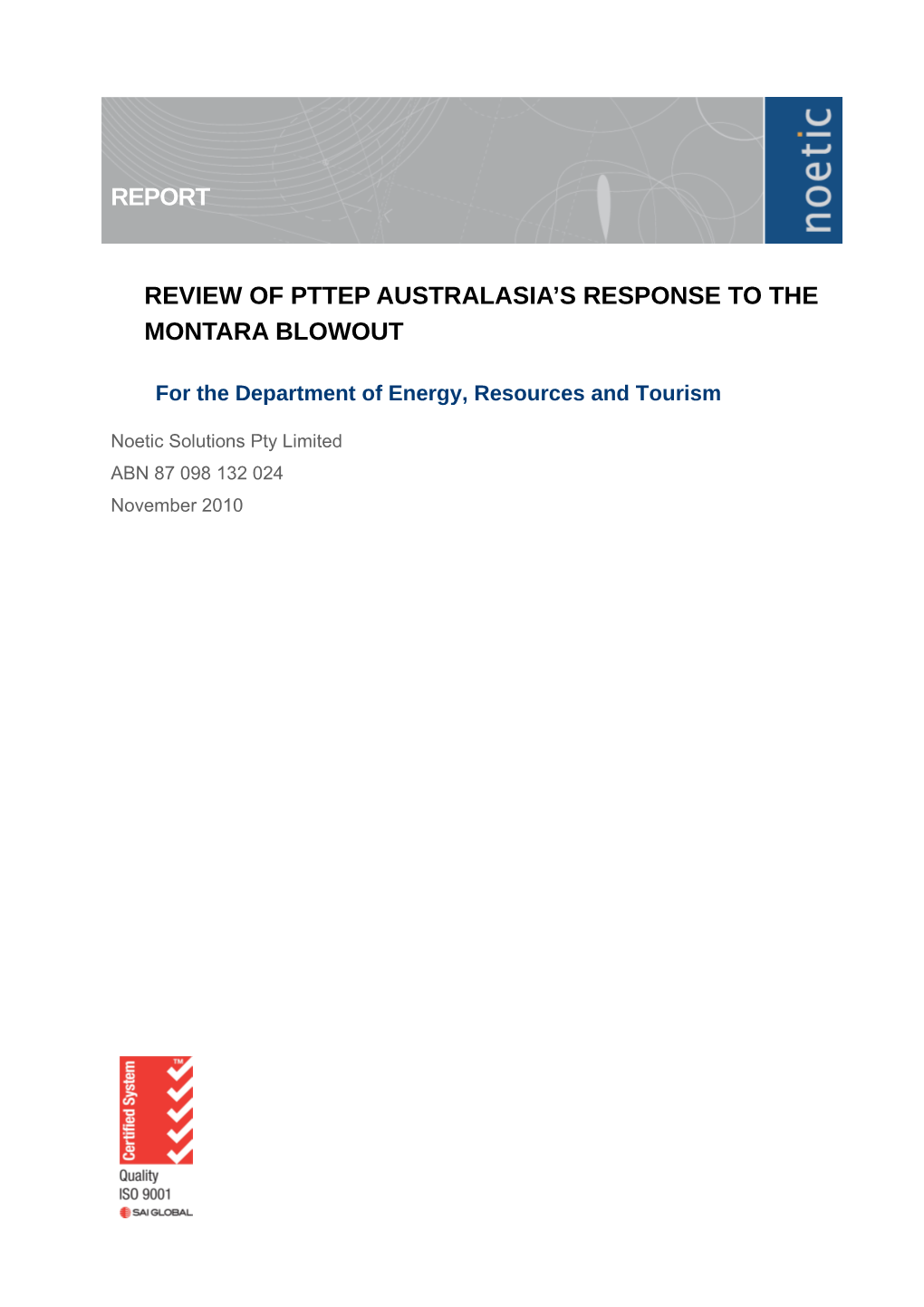 Review of PTTEP Australasia's Response to the Montara Blowout