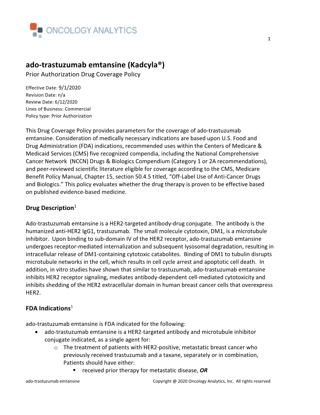 Ado-Trastuzumab Emtansine (Kadcyla®) Prior Authorization Drug Coverage Policy