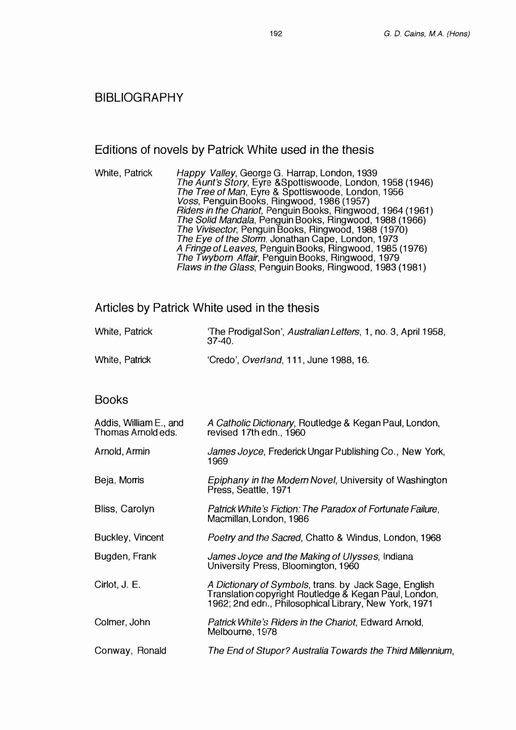 BIBLIOGRAPHY Editions of Novels by Patrick White Used in the Thesis