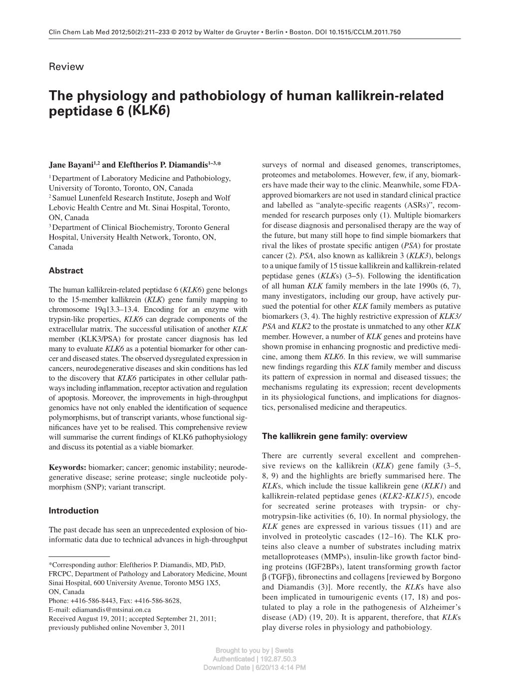 The Physiology and Pathobiology of Human Kallikrein-Related Peptidase 6 (KLK6 )